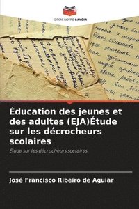 bokomslag Éducation des jeunes et des adultes (EJA)Étude sur les décrocheurs scolaires