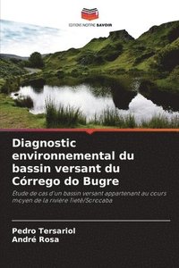 bokomslag Diagnostic environnemental du bassin versant du Crrego do Bugre