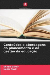 bokomslag Contedos e abordagens do planeamento e da gesto da educao