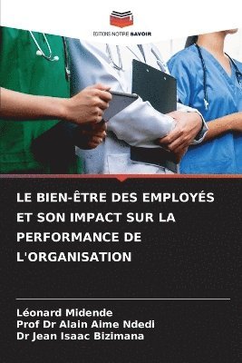 bokomslag Le Bien-tre Des Employs Et Son Impact Sur La Performance de l'Organisation