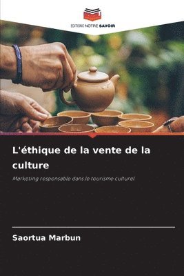 bokomslag L'éthique de la vente de la culture