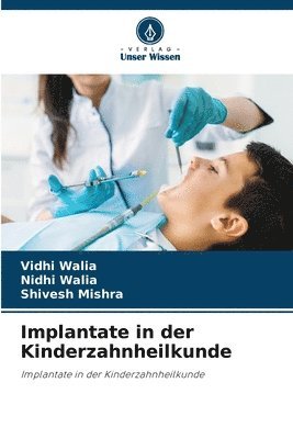 Implantate in der Kinderzahnheilkunde 1