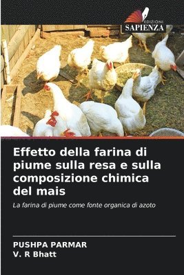 bokomslag Effetto della farina di piume sulla resa e sulla composizione chimica del mais