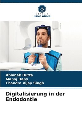 bokomslag Digitalisierung in der Endodontie