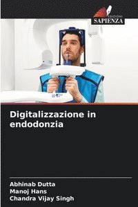 bokomslag Digitalizzazione in endodonzia