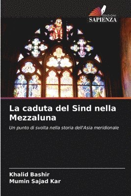 caduta del Sind nella Mezzaluna