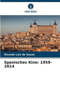 bokomslag Spanisches Kino: 1959-2014