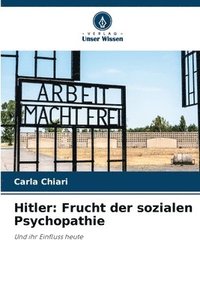 bokomslag Hitler: Frucht der sozialen Psychopathie