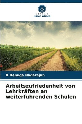 bokomslag Arbeitszufriedenheit von Lehrkräften an weiterführenden Schulen