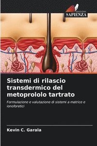 bokomslag Sistemi di rilascio transdermico del metoprololo tartrato