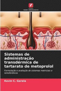 bokomslag Sistemas de administrao transdrmica de tartarato de metoprolol