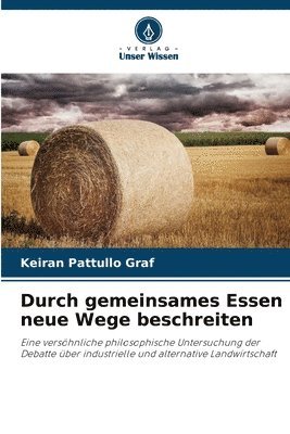 bokomslag Durch gemeinsames Essen neue Wege beschreiten