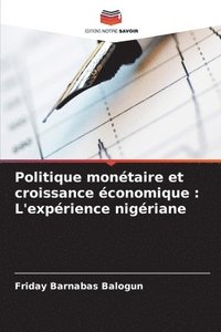 bokomslag Politique montaire et croissance conomique