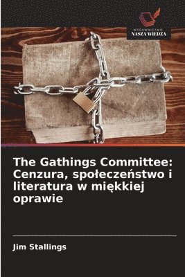 Jim Stallings - The Gathings Committee, Häftad