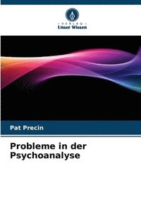 bokomslag Probleme in der Psychoanalyse