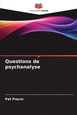 Questions de psychanalyse 1