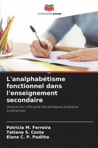 bokomslag L'analphabétisme fonctionnel dans l'enseignement secondaire