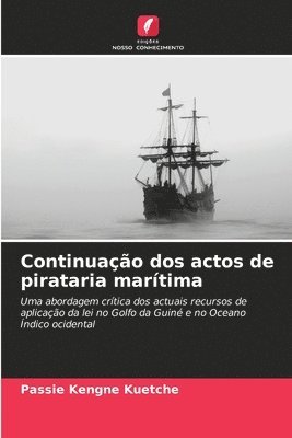 bokomslag Continuao dos actos de pirataria martima