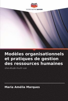 Modles organisationnels et pratiques de gestion des ressources humaines 1