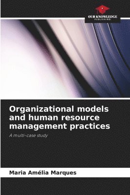 bokomslag Organizational models and human resource management practices