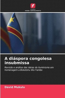 bokomslag A diáspora congolesa insubmissa
