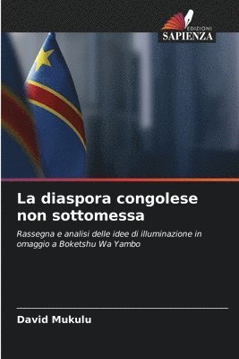 David Mukulu - diaspora congolese non sottomessa, Häftad