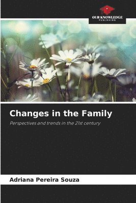 Changes in the Family