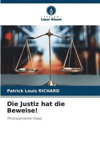 bokomslag Die Justiz hat die Beweise!