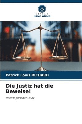 Die Justiz hat die Beweise! 1