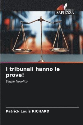 bokomslag I tribunali hanno le prove!