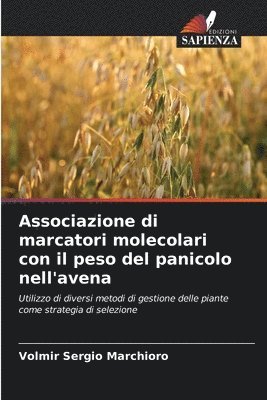 bokomslag Associazione di marcatori molecolari con il peso del panicolo nell'avena