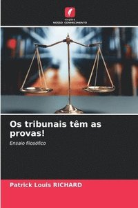 bokomslag Os tribunais tm as provas!