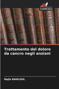 bokomslag Trattamento del dolore da cancro negli anziani