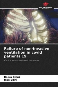 bokomslag Failure of non-invasive ventilation in covid patients 19