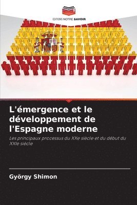 L'émergence et le développement de l'Espagne moderne 1