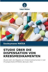 bokomslag Studie ber Die Dispensation Von Krebsmedikamenten