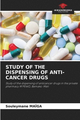 bokomslag Study of the Dispensing of Anti-Cancer Drugs