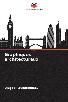 bokomslag Graphiques architecturaux