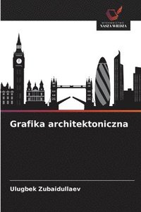 bokomslag Grafika architektoniczna