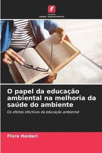 bokomslag O papel da educação ambiental na melhoria da saúde do ambiente