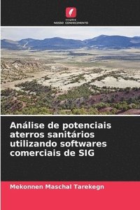 bokomslag Análise de potenciais aterros sanitários utilizando softwares comerciais de SIG