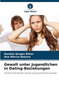 bokomslag Gewalt unter Jugendlichen in Dating-Beziehungen