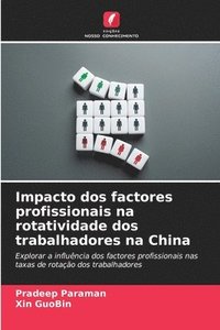 bokomslag Impacto dos factores profissionais na rotatividade dos trabalhadores na China