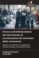 bokomslag Ricerca sull'ottimizzazione del meccanismo di incentivazione dei lavoratori della conoscenza