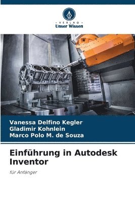 bokomslag Einfhrung in Autodesk Inventor