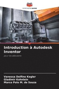 bokomslag Introduction à Autodesk Inventor