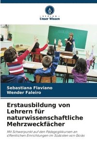 bokomslag Erstausbildung von Lehrern fr naturwissenschaftliche Mehrzweckfcher