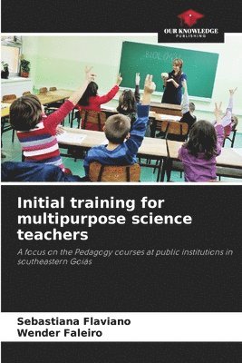 Initial training for multipurpose science teachers 1