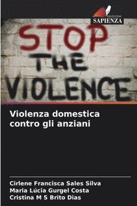 bokomslag Violenza domestica contro gli anziani