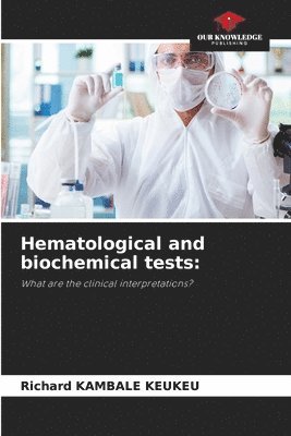 bokomslag Hematological and biochemical tests